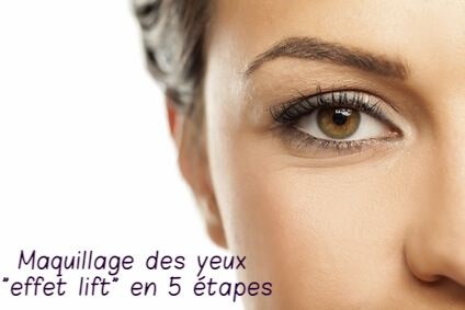Maquillage des yeux "effet lift" en 5 étapes