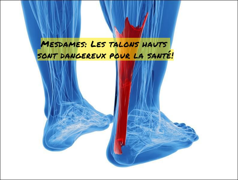 Les talons sont dangereux pour la santé Mesdames: Les talons hauts sont dangereux pour la santé!