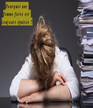 Une femme forte est une femme qui motive et inspire leur entourage à vivre leur vie comme ils le souhaitent tout en oubliant ses propres besoins.