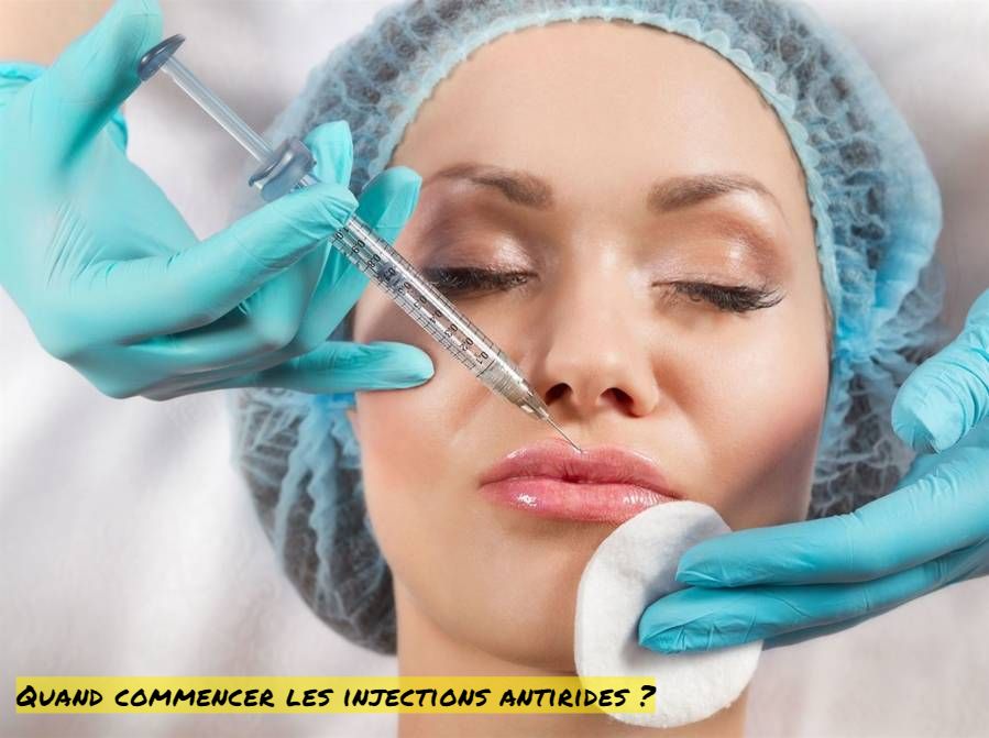 Quand commencer les injections antirides Quand commencer les injections antirides ?
