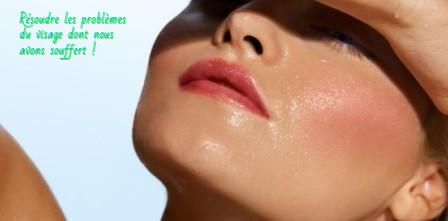 La peau huileuse Résoudre les problèmes du visage dont nous avons souffert