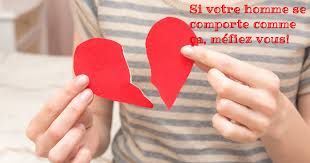 Si votre homme se comporte comme ça, méfiez vous!
