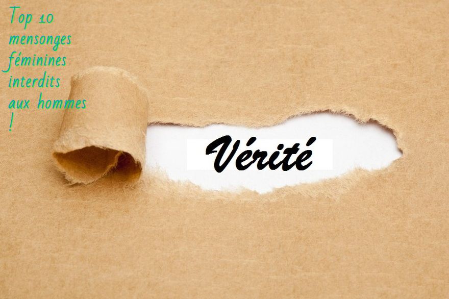 Top 10 mensonges féminines interdits aux hommes!