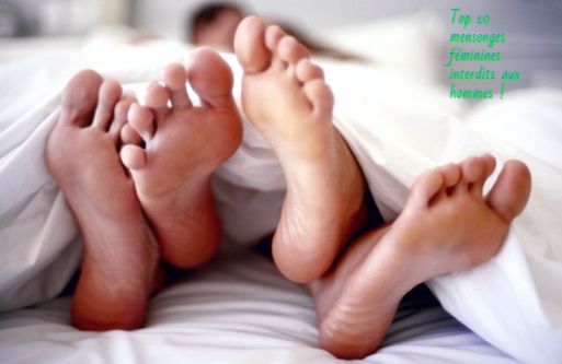 Top 10 mensonges féminines interdits aux hommes!