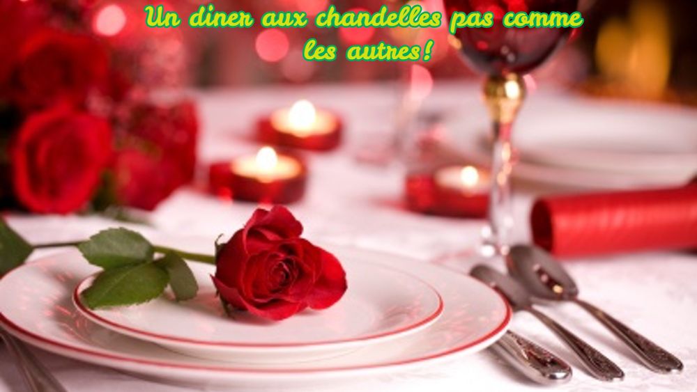 Un diner aux chandelles pas comme les autres!
