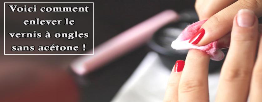 Voici comment enlever le vernis à ongles sans acétone !