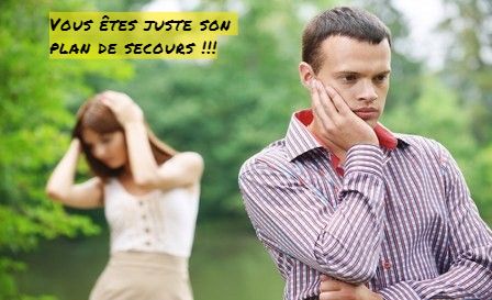 Il n'y a aucun effort Vous êtes juste son plan de secours !!!
