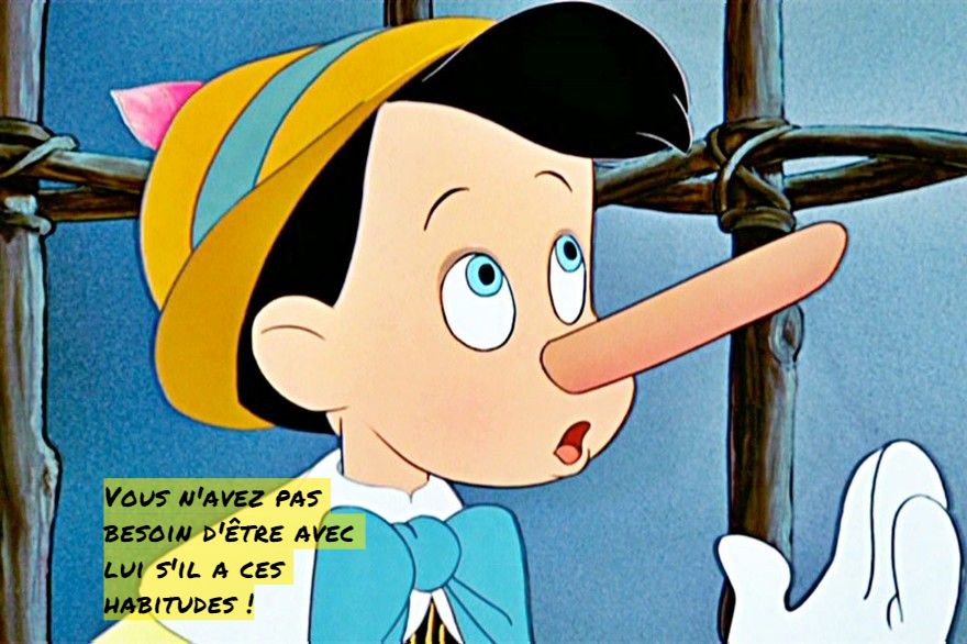 Un menteur Vous n'avez pas besoin d'être avec lui s'il a ces habitudes