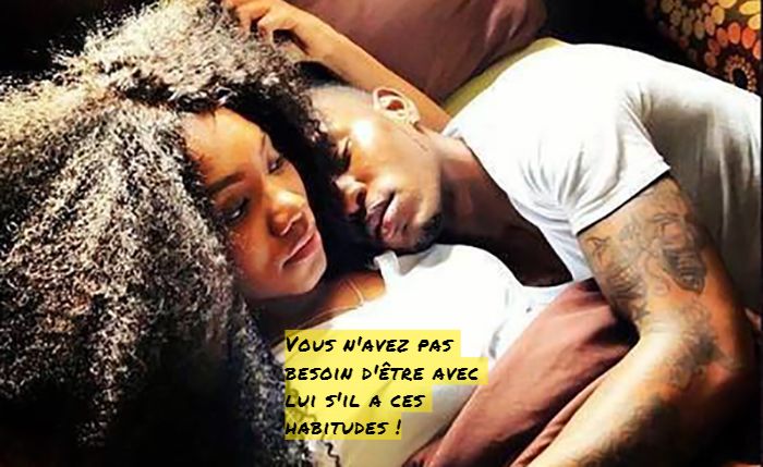 Il est collant Vous n'avez pas besoin d'être avec lui s'il a ces habitudes